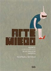 book Arte y miedo: Peligros (y recompensas) de la creación artística