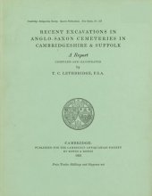 book Recent Excavations in Anglo-Saxon Cemeteries in Cambridgeshire & Suffolk: A Report