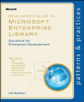 book Developer's Guide to Microsoft Enterprise Library: Solutions for Enterprise Development: Patterns & Practices (C# Edition)