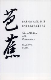 book Bashō and His Interpreters: Selected Hokku with Commentary