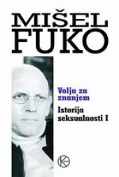 book Istorija seksualnosti I: Volja za znanjem