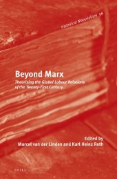 book Beyond Marx: theorising the global labour relations of the twenty-first century