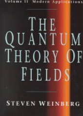 book The Quantum Theory of Fields: Modern Applications