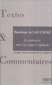 book La controverse entre Las Casas et Sepúlveda: Précédé de Impérialisme, empire et destruction