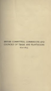 book British Committees, Commissions, and Councils of Trade and Plantations, 1622-1675