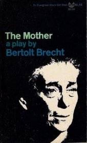 book The mother: a play by Bertolt Brecht