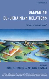 book Deepening Eu-Ukrainian Relations: Updating and Upgrading in the Shadow of Covid-19