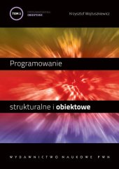 book Programowanie strukturalne i obiektowe. Tom 2