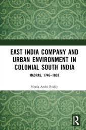 book East India Company and Urban Environment in Colonial South India