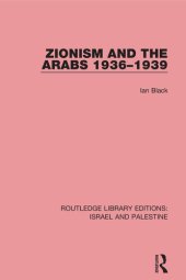 book Zionism and the Arabs, 1936-1939 (RLE Israel and Palestine)