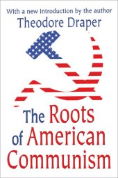 book The Roots of American Communism