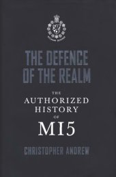 book Defence of the Realm: The Authorized History of MI5