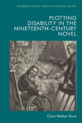 book Plotting Disability in the Nineteenth-Century Novel