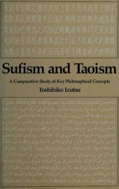 book Sufism and Taoism: A Comparative Study of Key Philosophical Concepts