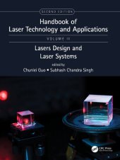 book Handbook of Laser Technology and Applications, Volume 2: Laser Design and Laser Systems