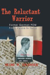 book Reluctant Warrior: Former German POW Finds Peace in Texas