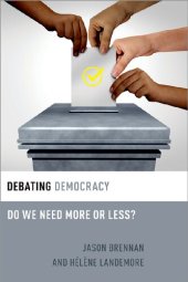 book Debating Democracy: Do We Need More or Less?