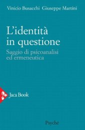 book L'identità in questione. Saggio di psicoanalisi ed ermeneutica