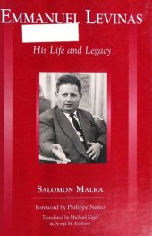 book Emmanuel Levinas: His Life and Legacy