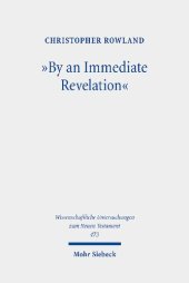 book "By an Immediate Revelation": Studies in Apocalypticism, Its Origins and Effects