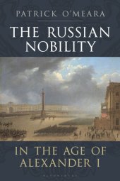 book The Russian Nobility in the Age of Alexander I