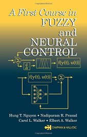 book A First Course in Fuzzy and Neural Control (Instructor's Solution Manual) (Solutions)