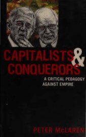 book Capitalists and Conquerors. A Critical Pedagogy against Empire