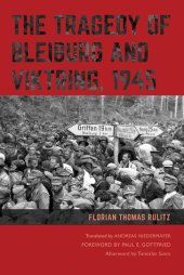 book The Tragedy of Bleiburg and Viktring, 1945