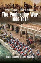 book Wargamer's scenarios : the Peninsular War 1808-1814