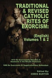 book Traditional and Revised Catholic Rites Of Exorcism: (English) Volumes 1 & 2