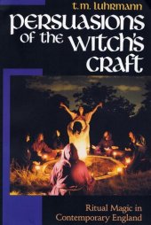 book Persuasions of the witch's craft : ritual magic in contemporary England