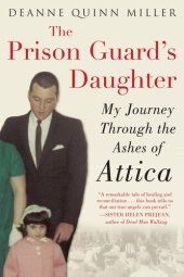 book The prison guard's daughter : my journey through the ashes of Attica