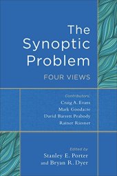 book The Synoptic Problem: Four Views