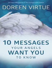 book 10 Messages Your Angels Want You to Know