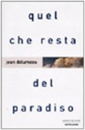 book Quel che resta del paradiso