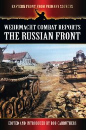 book Wehrmacht Combat Reports: The Russian Front.