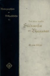 book Das ältere deutsche Städtewesen und Bürgertum