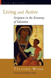 book Living And Active: Scripture in the Economy of Salvation (Sacra Doctrina)