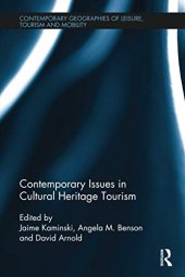 book Contemporary Issues in Cultural Heritage Tourism