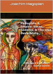 book Pedophila & Empire; Satan, Sodomy, & The USA Deep State, CIA, Epstein, Biden, Hollywood