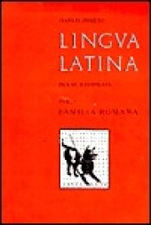 book Lingua Latina per se illustrata — Pars I: Familia Romana