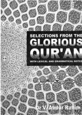 book Selections from the Glorious Qur'an with Lexical and Grammatical Notes