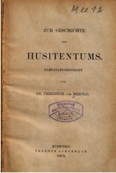 book Zur Geschichte des Husitentums [Hussitentums] : Habilitationsschrift