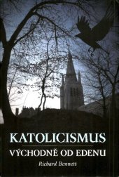 book Katolicismus - východně od Edenu : pohled na katolicismus 21. století