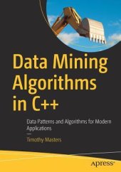 book Data Mining Algorithms in C++: Data Patterns and Algorithms for Modern Applications