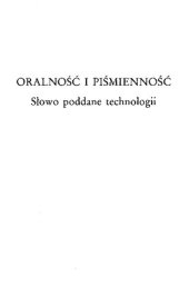 book Oralność i piśmienność. Słowo poddane technologii