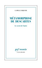 book Métamorphose de Descartes. Le secret de Sartre