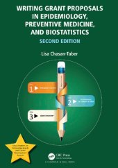 book WRITING GRANT PROPOSALS IN EPIDEMIOLOGY, PREVENTIVE MEDICINE, AND BIOSTATISTICS