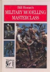 book Bill Horan's Military Modelling Masterclass