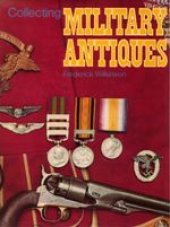 book Collecting Military Antiques